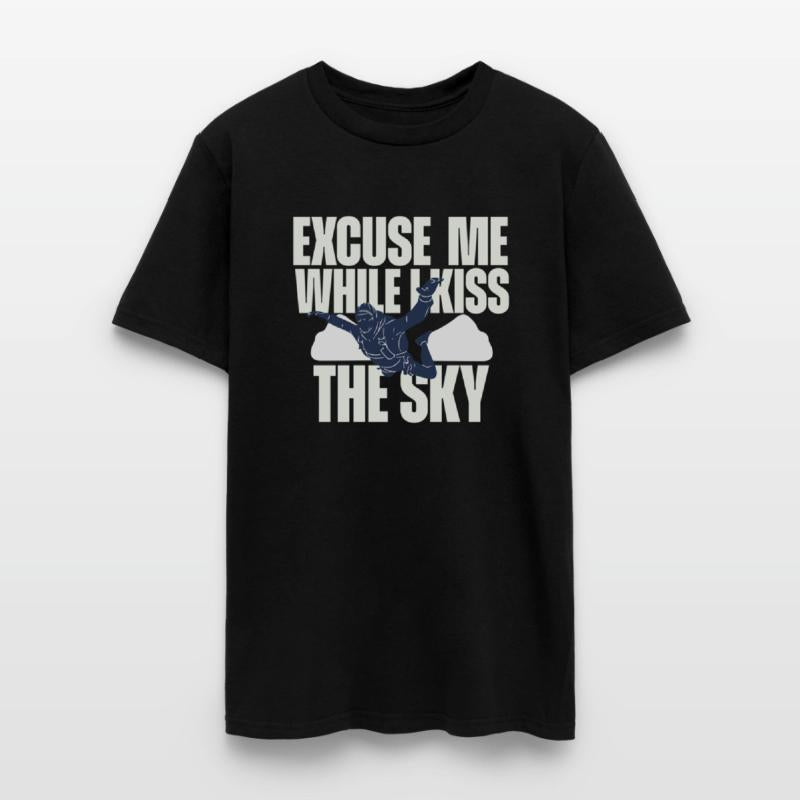 Excuse Me While I Kiss The Sky