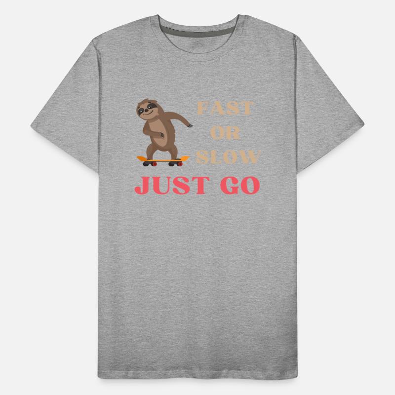 FAST OR SLOW JUST GO SLOTH SKATEBOARD