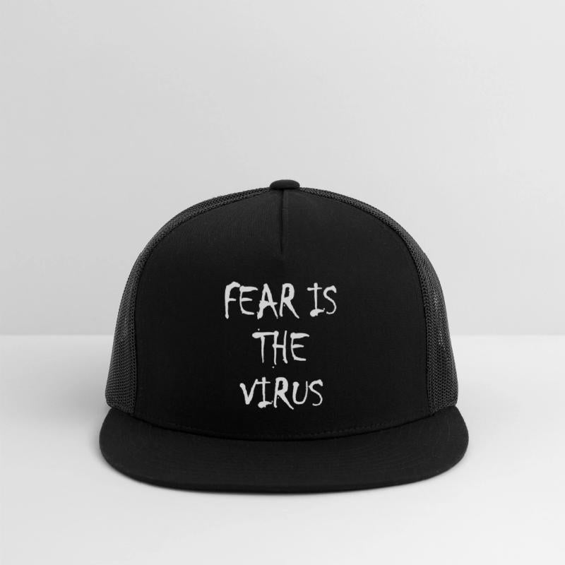 Fear is the Virus anti mask freedom saying