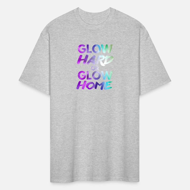 Glow Hard Or Glow Home | Neon colors