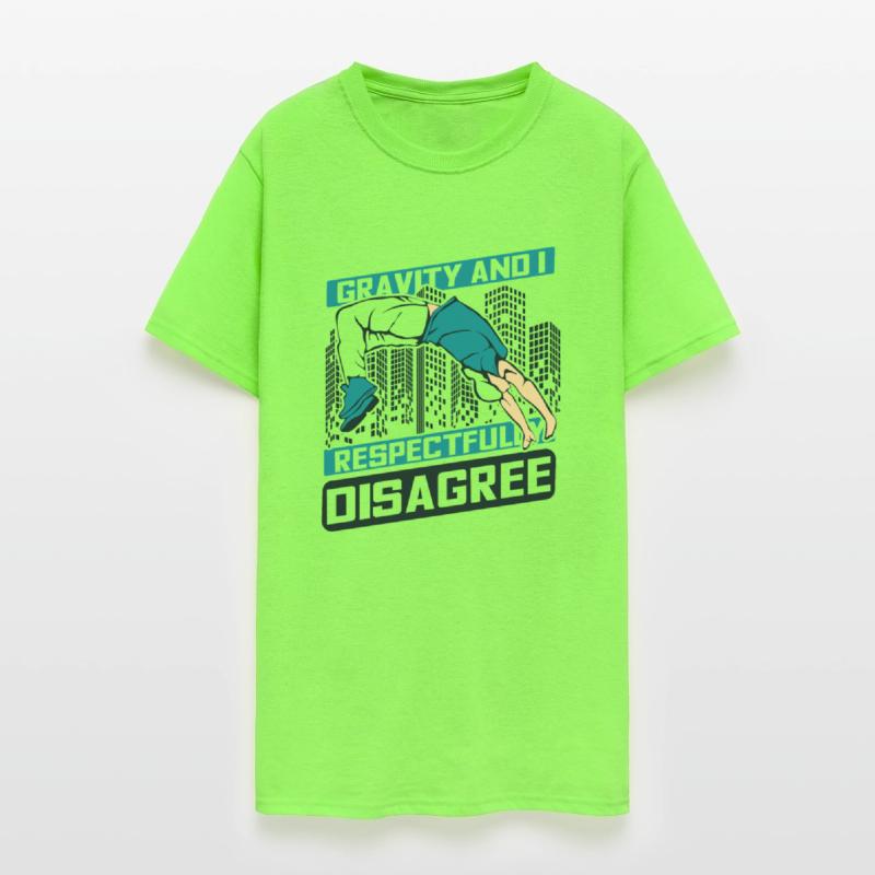 Gravity And I Respectfully Disagree Traceur