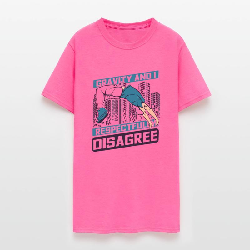 Gravity And I Respectfully Disagree Traceur