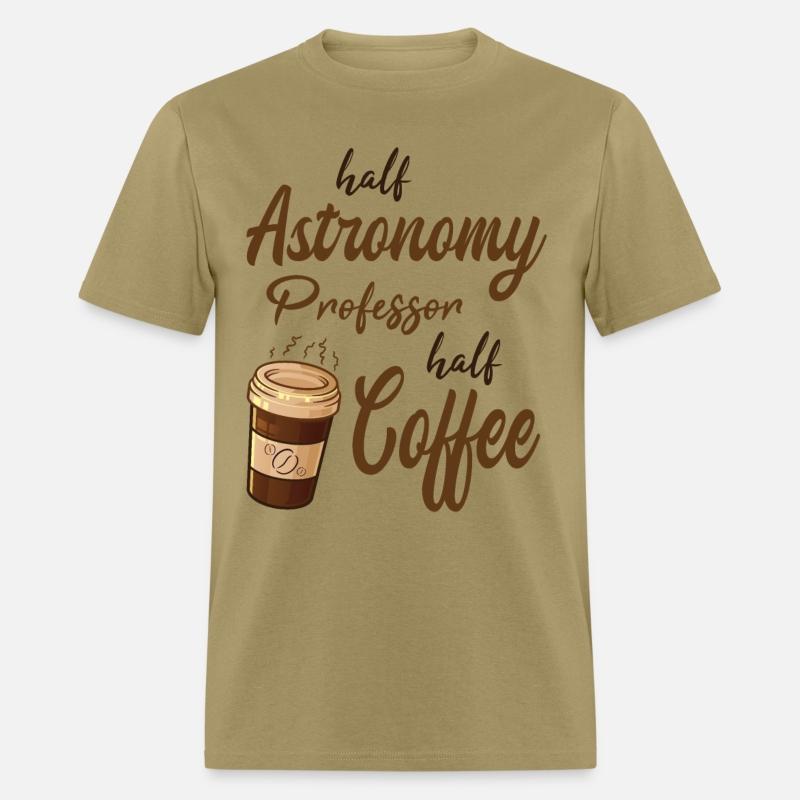 Half Astronomy Professor Half Coffee