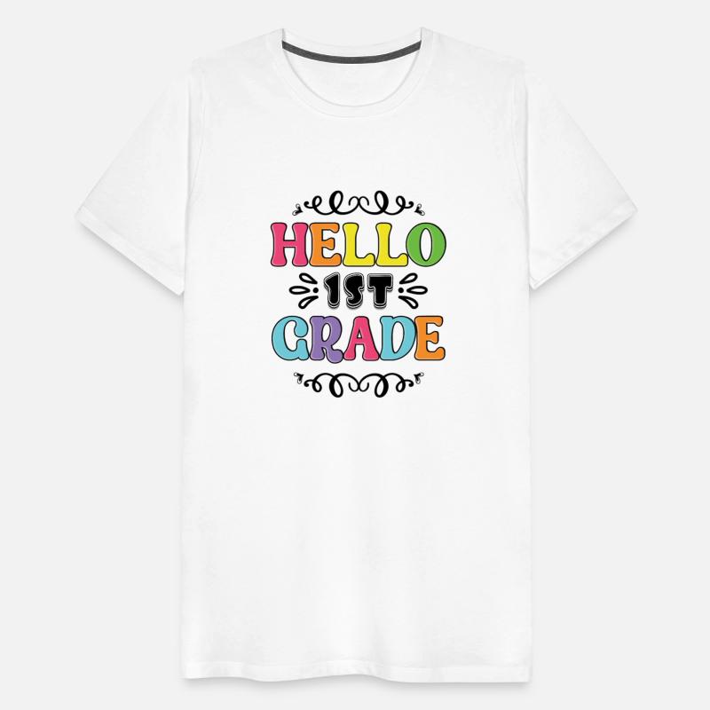 Hello 1st Grade Back to School First Day First