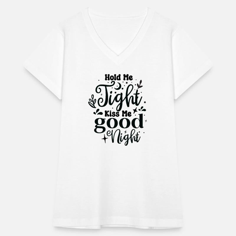 Hold Me Tight Kiss Me Good Night