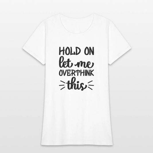 HOLD ON LET ME OVERTHINK THIS CLOTHING