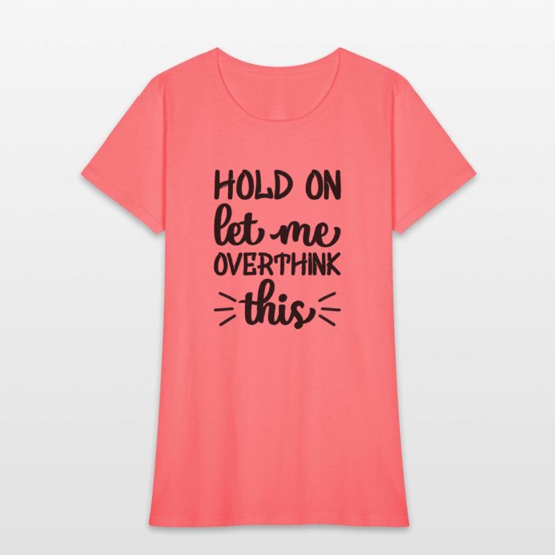 HOLD ON LET ME OVERTHINK THIS CLOTHING