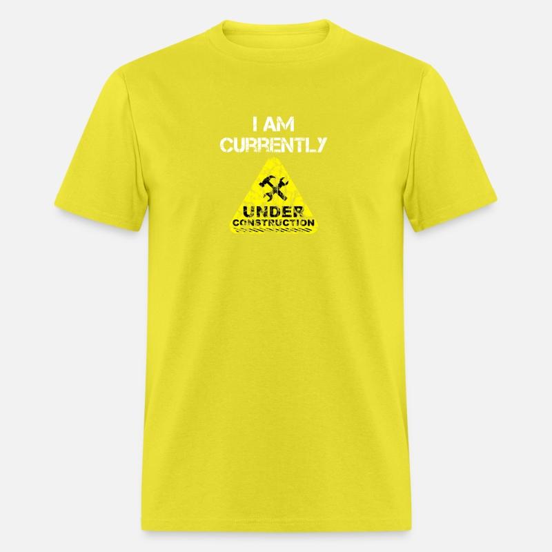 I am Currently Under Construction