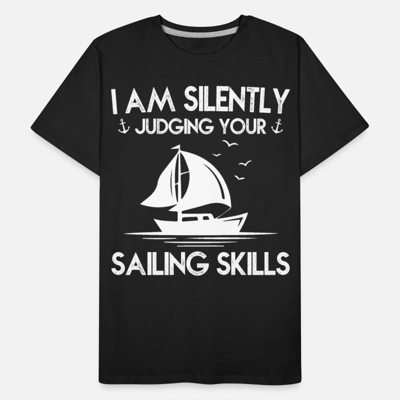 I AM SILENLY JUSGING YOUR SAILING SKILLS