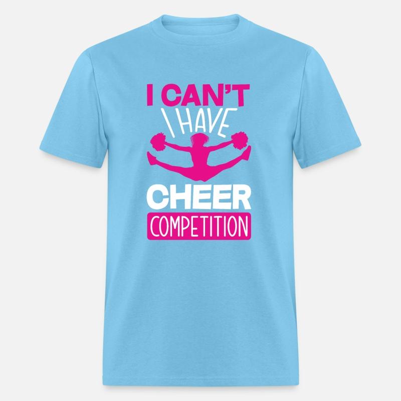 I Can't I Have Cheer Competition Cheerleading