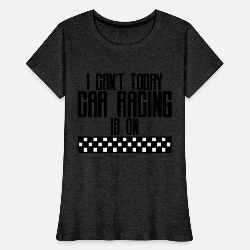 I Can't Today Car Racing Is On 3