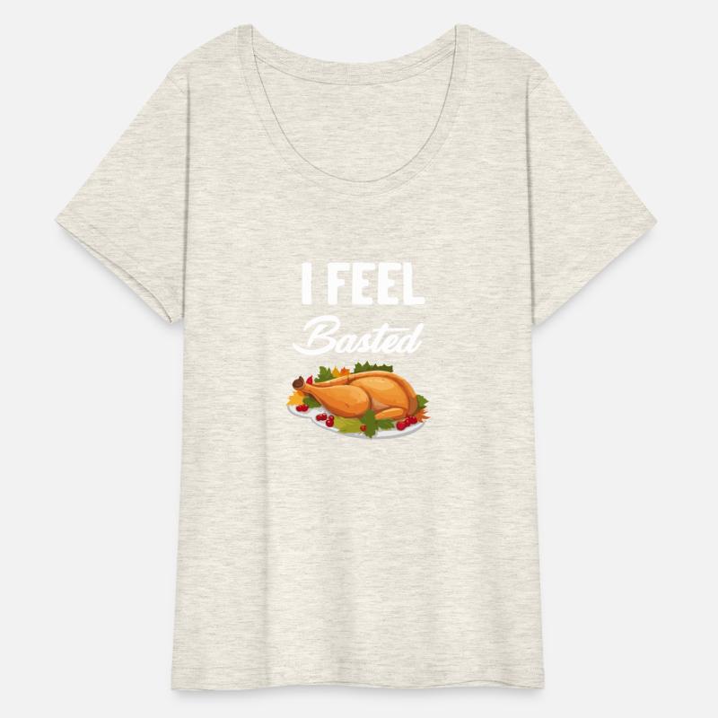 I Feel Basted Turkey Puns Chicken Wishbones