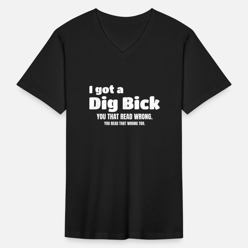 I Got A Dig Bick Cool Typograph