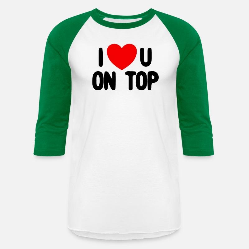 I Love You On Top Adult Humor I Love You On Topsex