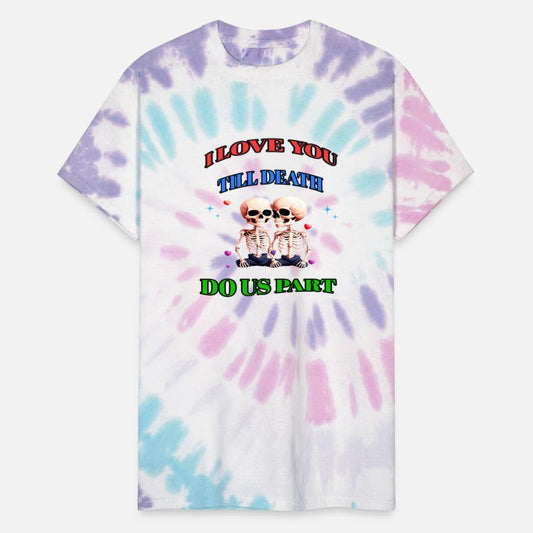 I LOVE YOU TILL DEATH DO US PART