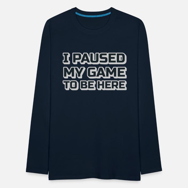 I Paused My Game To Be Here