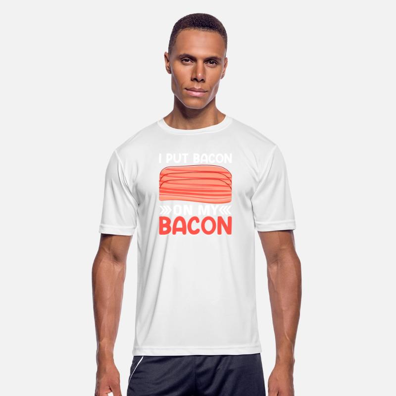 I Put Bacon on My Bacon Funny Pig Meat Pork Lover