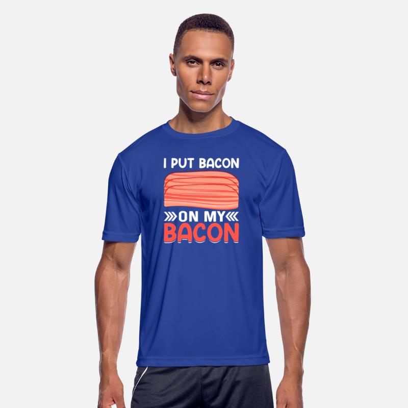 I Put Bacon on My Bacon Funny Pig Meat Pork Lover