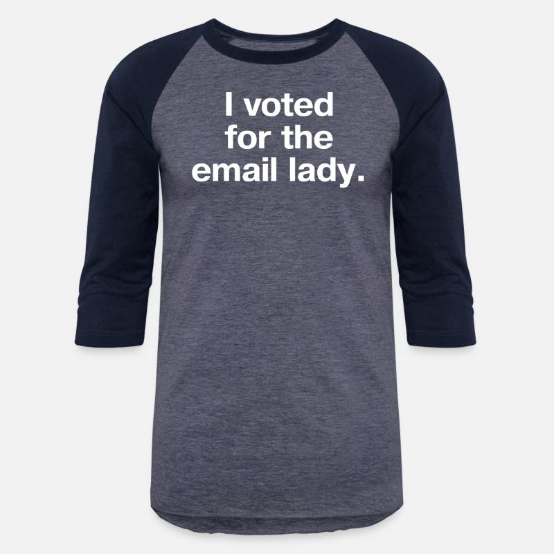I Voted For The Email Lady
