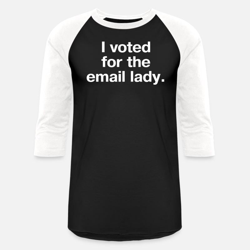 I Voted For The Email Lady
