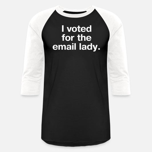 I Voted For The Email Lady