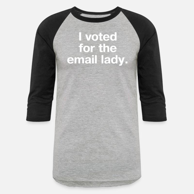 I Voted For The Email Lady