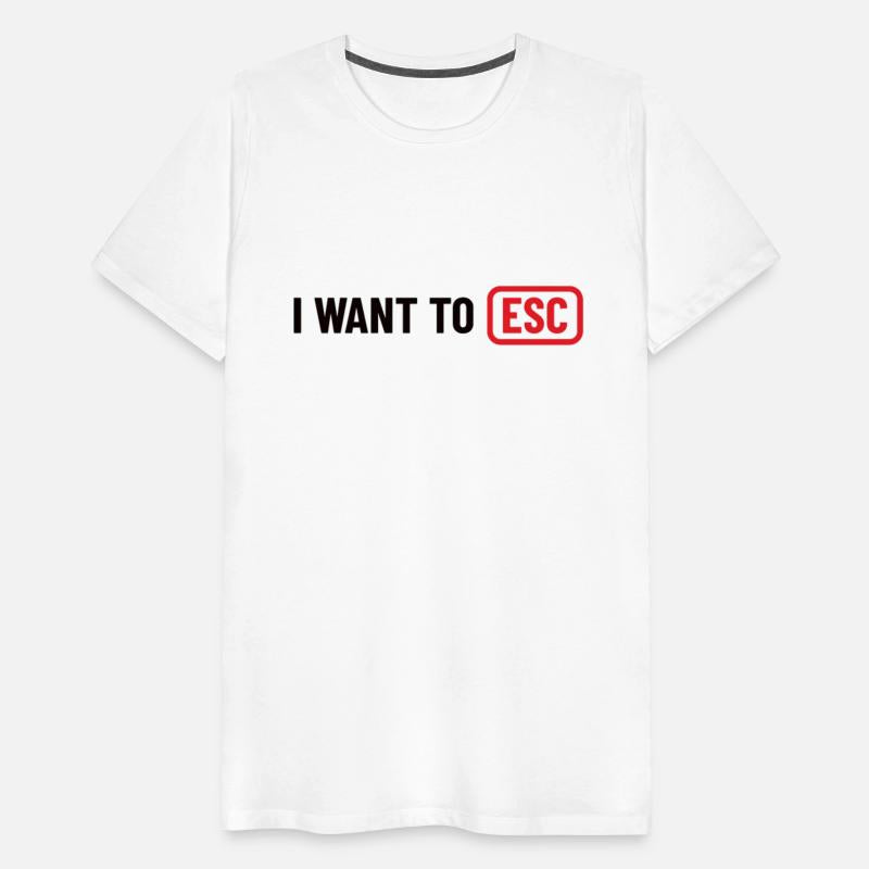 I want to ESC - Developer, PC Nerd, Admin Gift