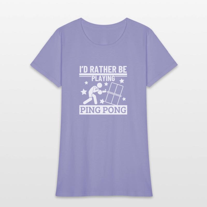 I'd Rather Be Playing Ping Pong Funny Ping Pong