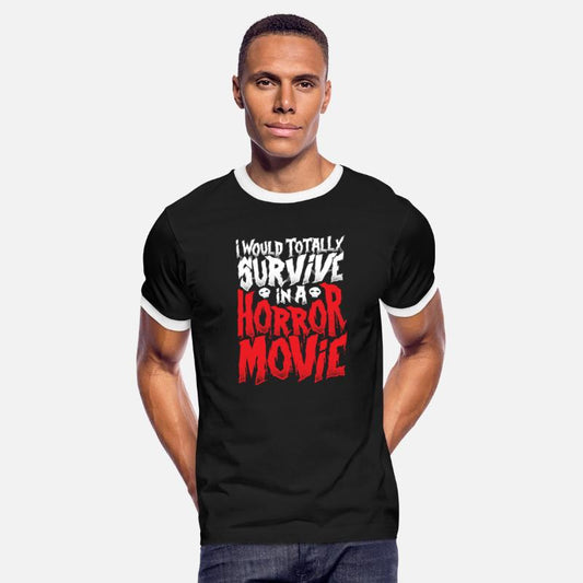 I’d Survive a Horror Movie Quote Art