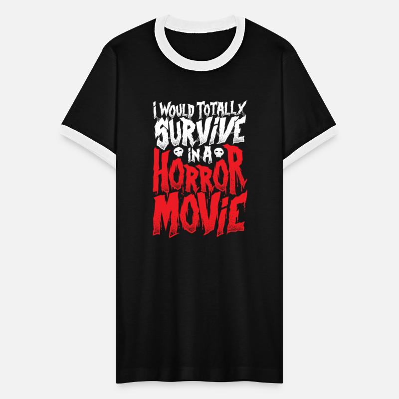 I’d Survive a Horror Movie Quote Art
