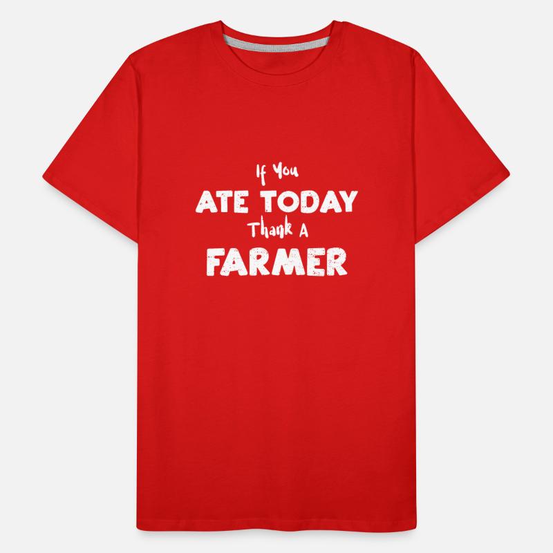 If You Ate Today Thank A Farmer