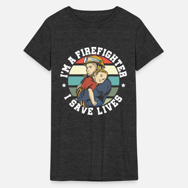 I'm a Firefighter I Save Lives Professional