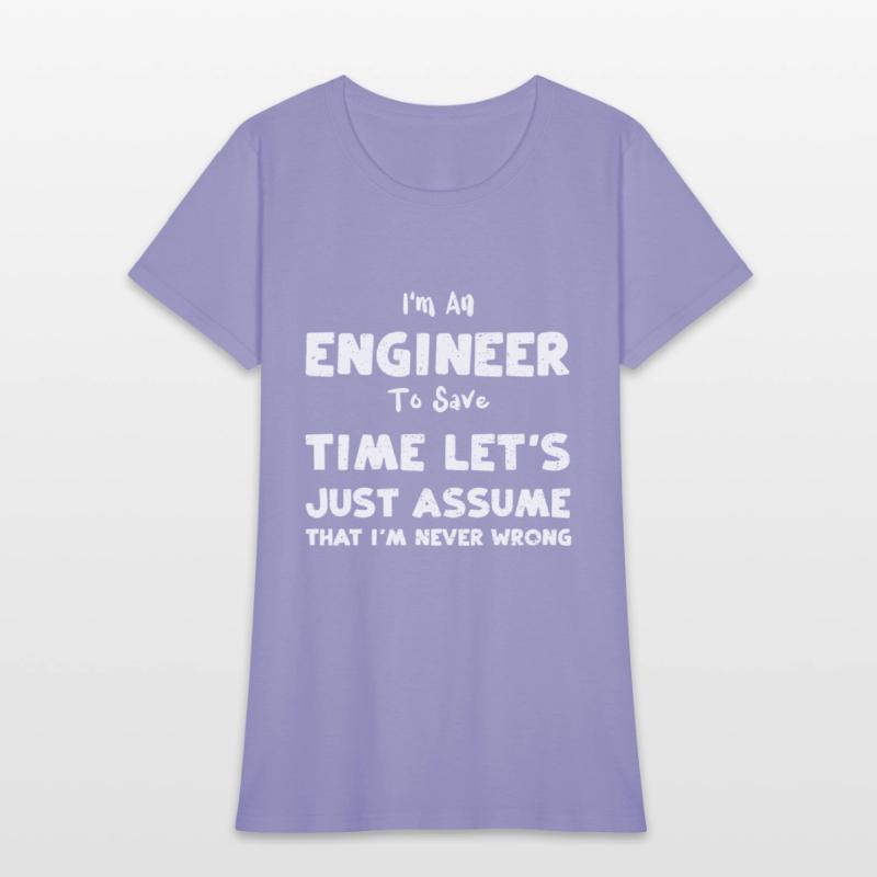 I'm An Engineer To Save Time Let...
