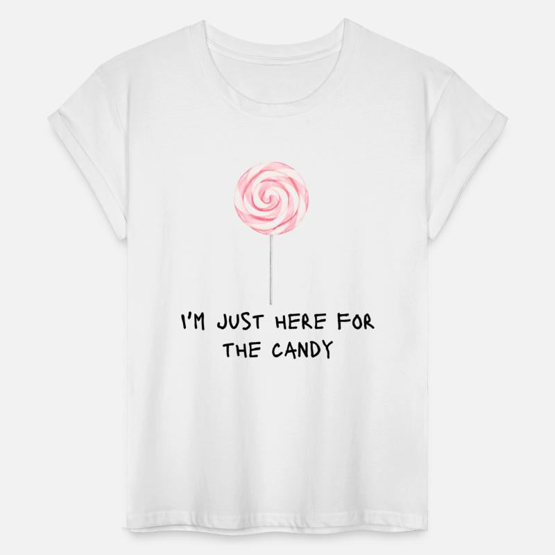 I'm Just Here For The Candy