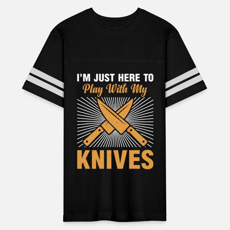 I'm Just Here To Play With My Knives Chef Kitchen