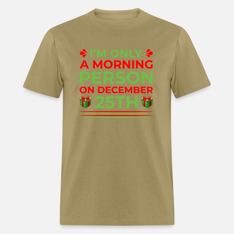 I'm only a Morning Person on December 25th
