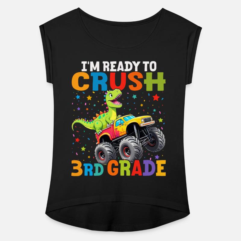 I'm Ready To Crush 3rd Grade T Rex Monster Truck