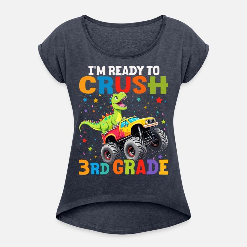 I'm Ready To Crush 3rd Grade T Rex Monster Truck