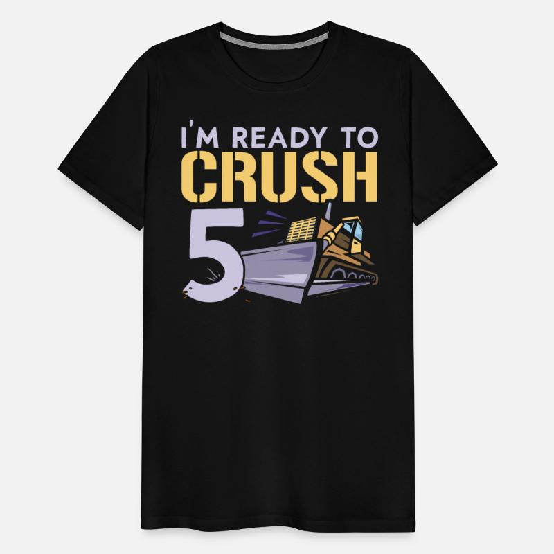 I'm Ready To Crush 5 Construction Birthday