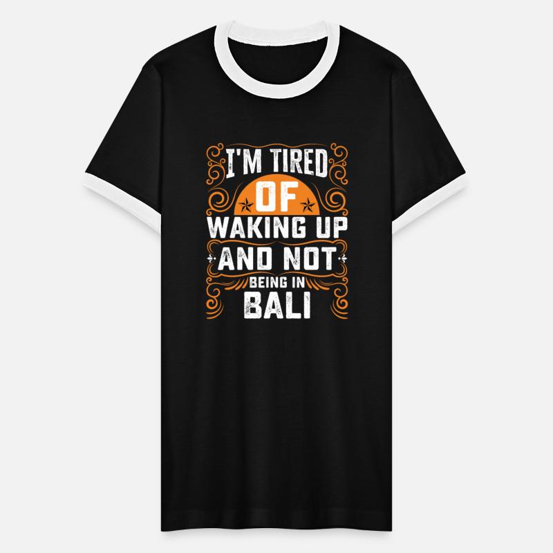 Im Tired Of Waking Up And Not Being In Bali