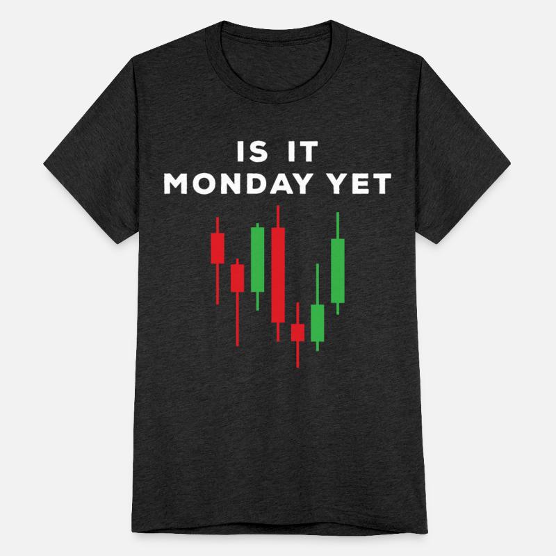 Is It Monday Yet Funny Stock Market