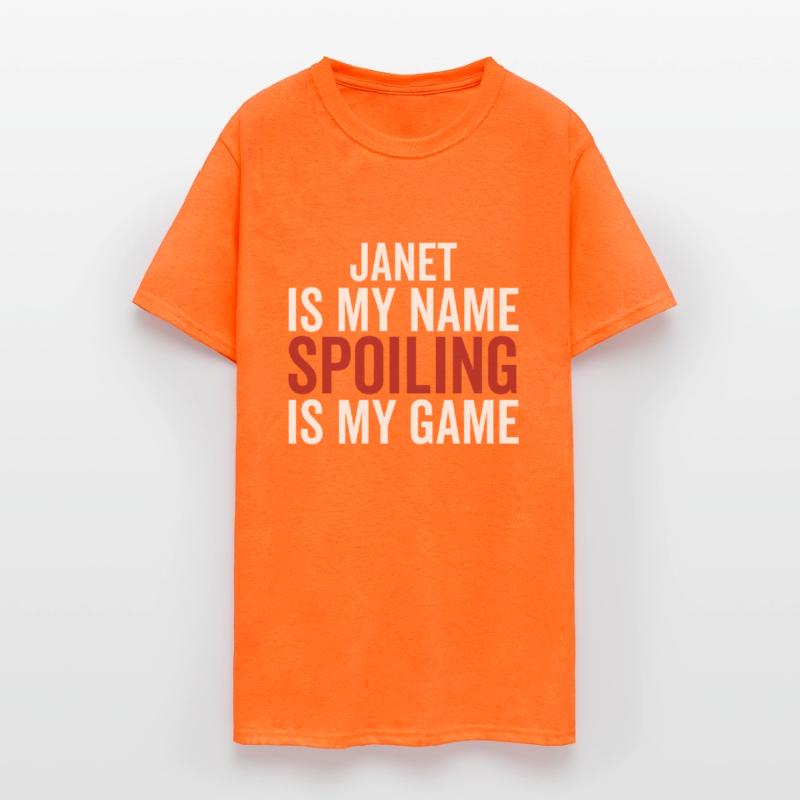 Janet is My Name Spoiling is My Game