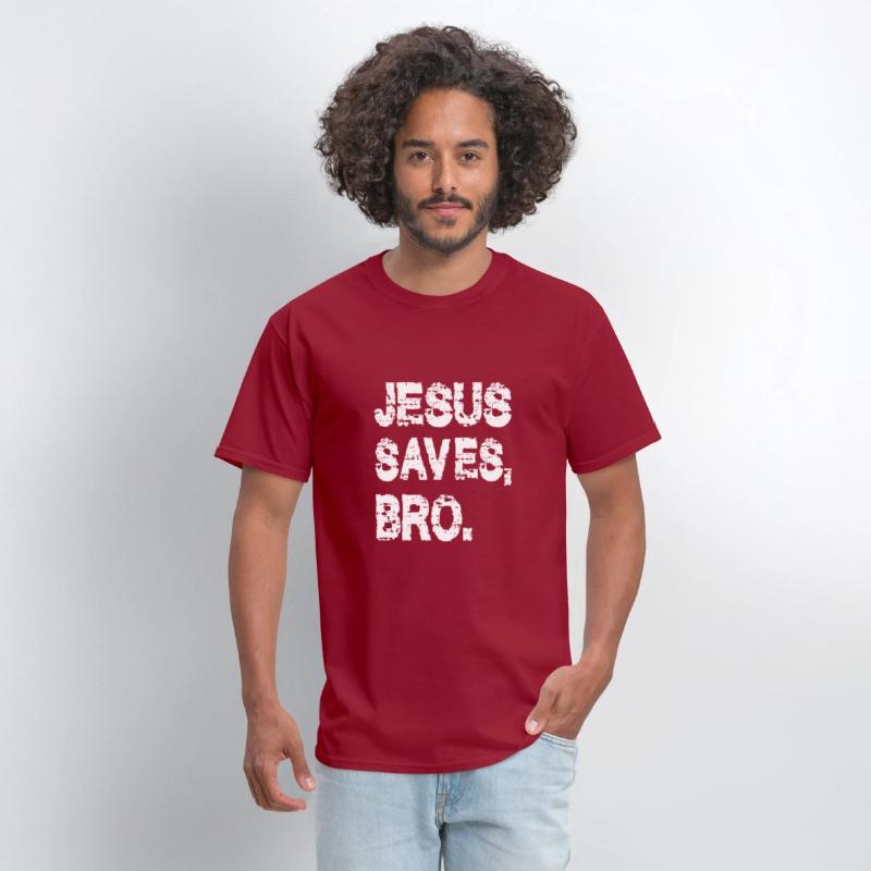 JESUS SAVES BRO