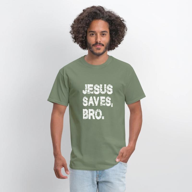 JESUS SAVES BRO
