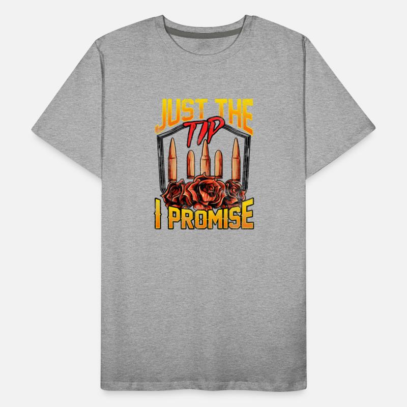 Just The Tip I Promise Bullet Pun Gun Rights