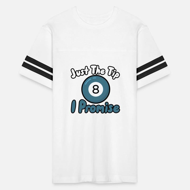 Just The Tip I Promise