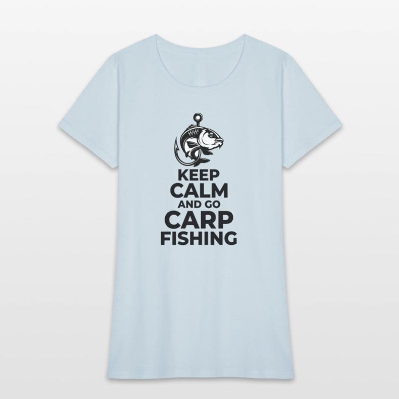 Keep Calm and Go Carp Fishing