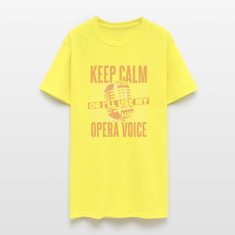 Keep Calm Or I'll Use My Opera Voice Vocalist