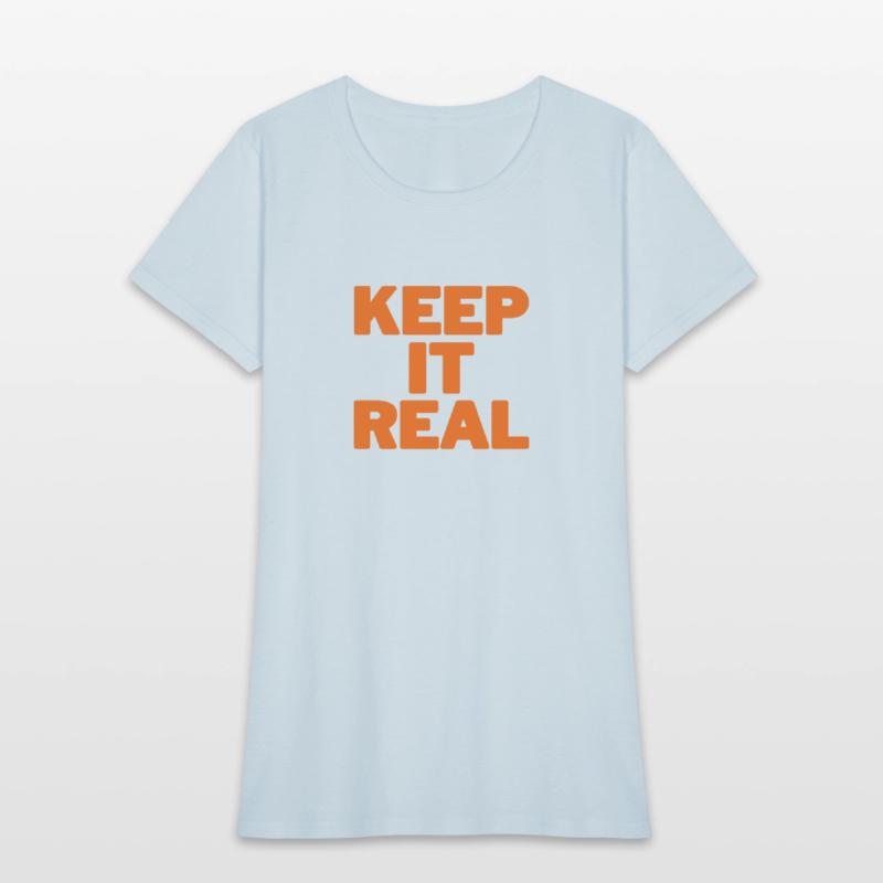 KEEP IT REAL (orange)