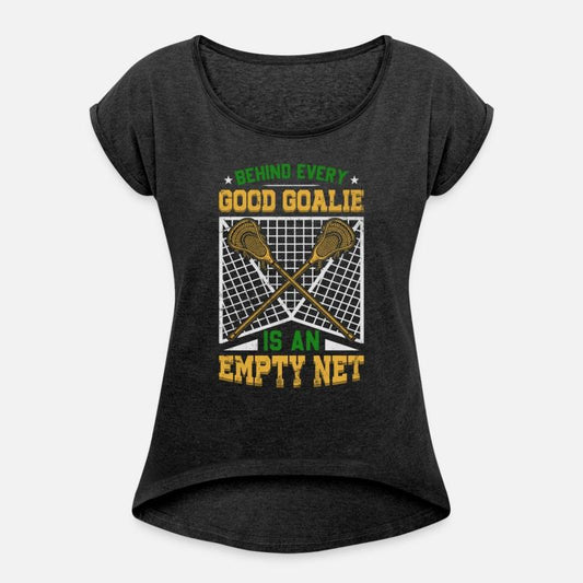 Lacrosse Goalie Behind Every Good Goalie